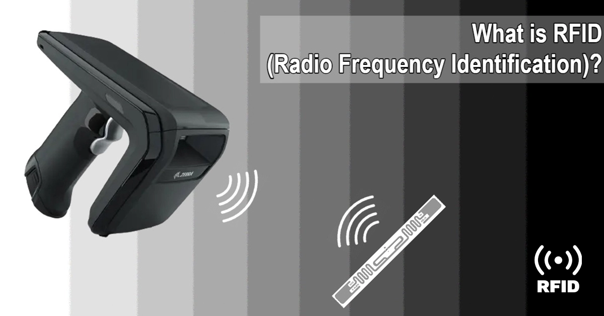 What Is RFID (Radio Frequency Identification)?
